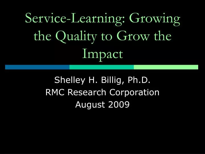 service learning growing the quality to grow the impact