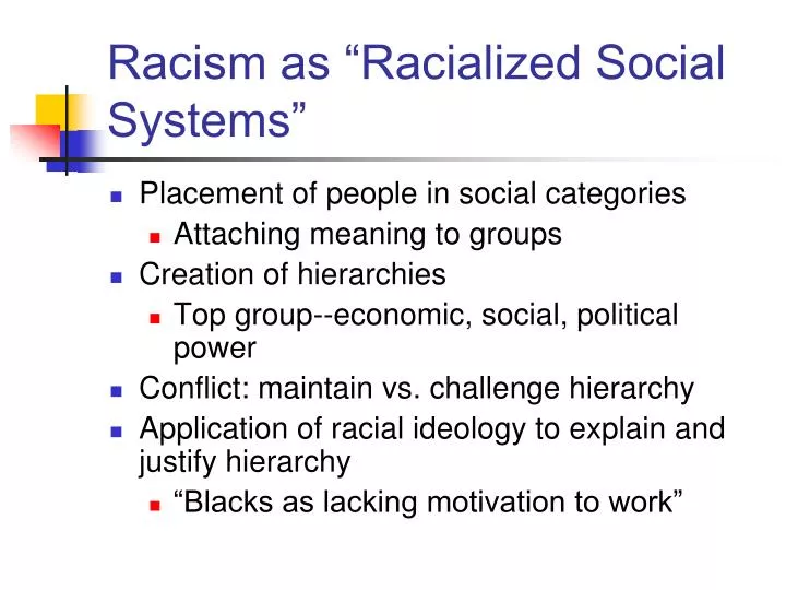 racism as racialized social systems