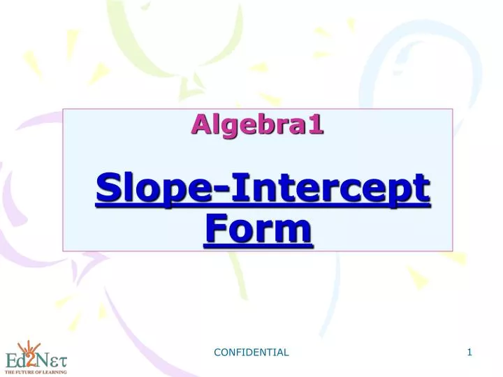 algebra1 slope intercept form