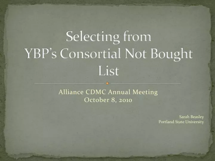 selecting from ybp s consortial not bought list