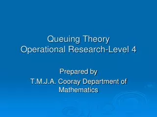 Queuing Theory Operational Research-Level 4