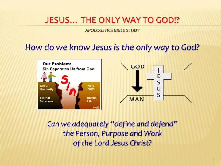 jesus the only way to god apologetics bible study
