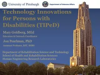 Technology Innovations for Persons with Disabilities ( TIPeD )