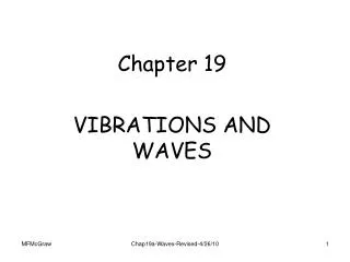 Chapter 19 VIBRATIONS AND WAVES