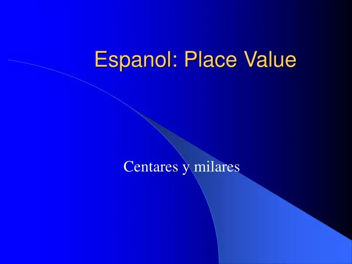 espanol place value