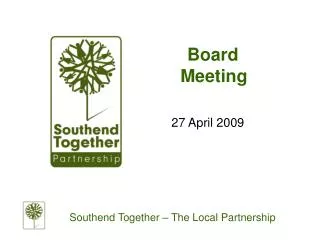 Board Meeting 27 April 2009