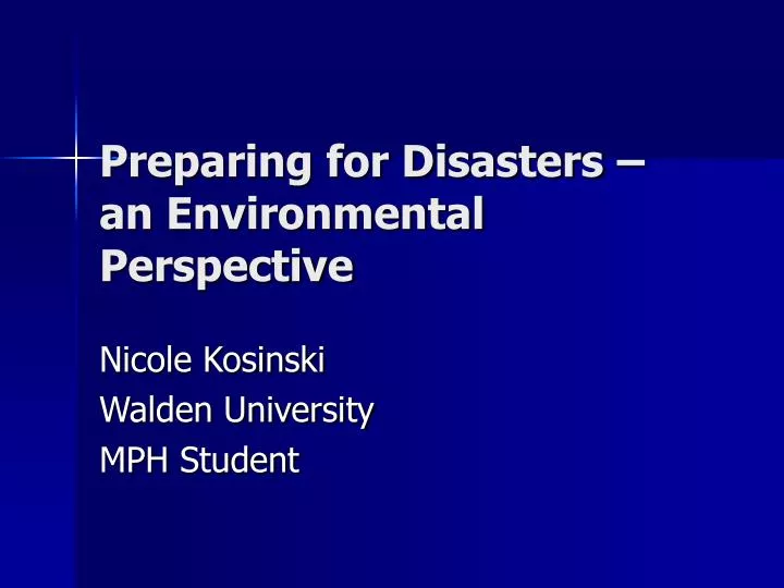 preparing for disasters an environmental perspective