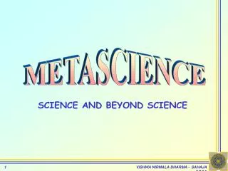 SCIENCE AND BEYOND SCIENCE