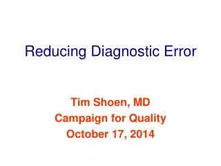 Reducing Diagnostic Error