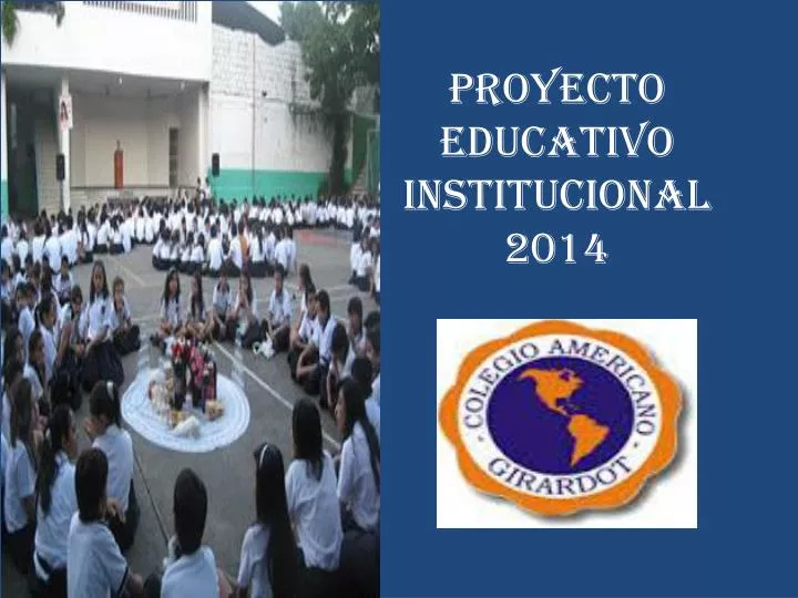 proyecto educativo institucional 2014