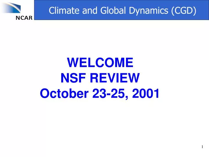 welcome nsf review october 23 25 2001