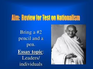 Bring a #2 pencil and a pen. Essay topic : Leaders/ individuals