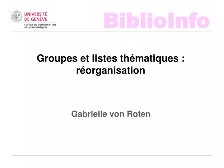 groupes et listes th matiques r organisation