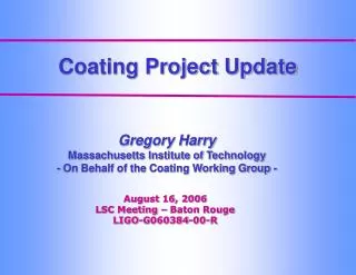 Coating Project Update