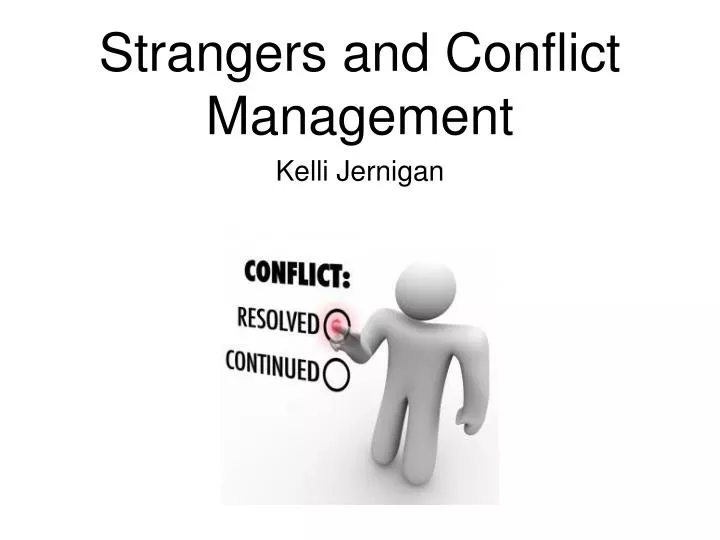 strangers and conflict management