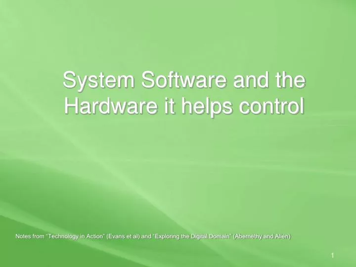 system software and the hardware it helps control