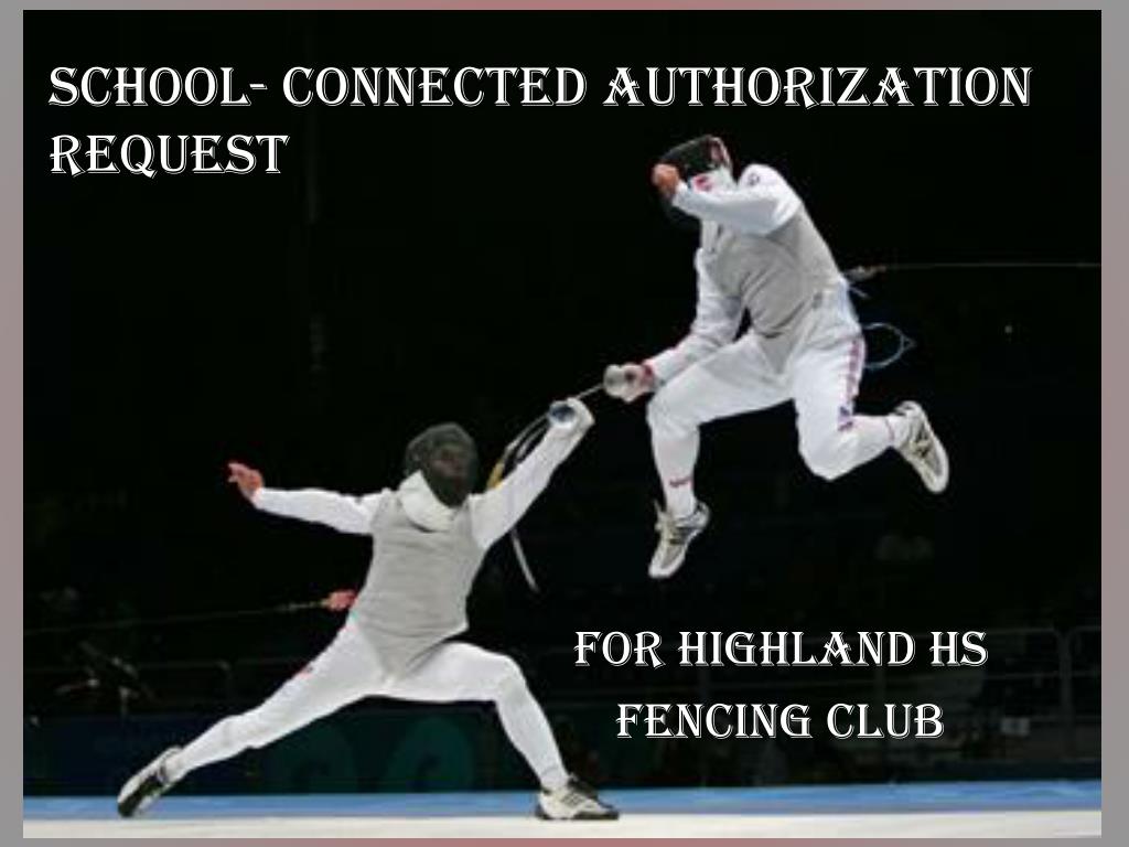 SCHOOL- CONNECTED AUTHORIZATION Request - slide 1