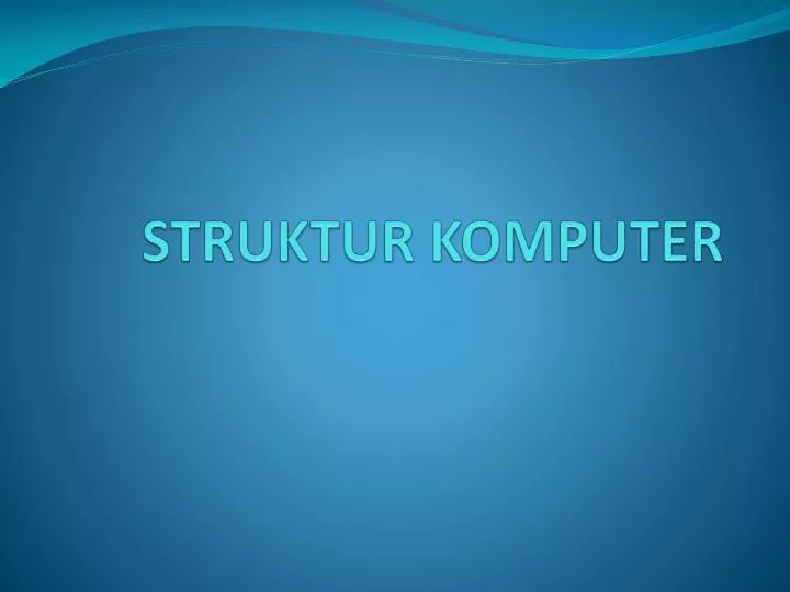 struktur komputer