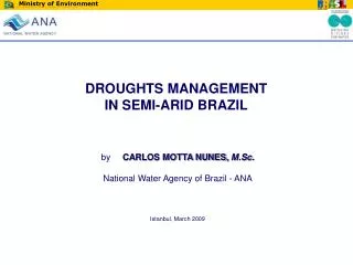 DROUGHTS MANAGEMENT IN SEMI-ARID BRAZIL