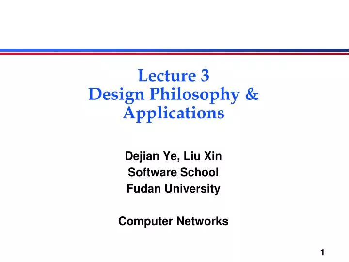 lecture 3 design philosophy applications