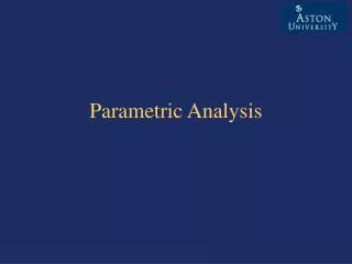 Parametric Analysis