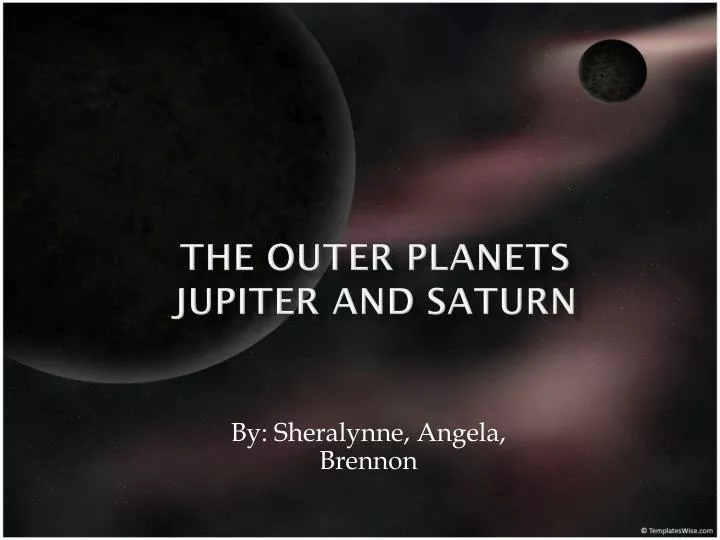 the outer planets jupiter and saturn
