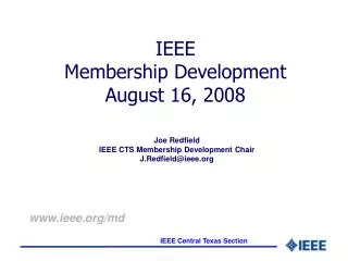IEEE Membership Development August 16, 2008