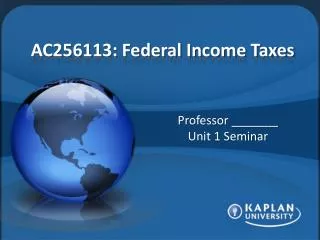 AC256113: Federal Income Taxes