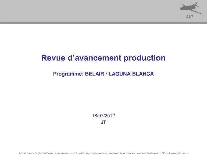 revue d avancement production programme belair laguna blanca