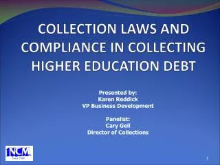 COLLECTION LAWS AND COMPLIANCE IN COLLECTING HIGHER EDUCATION DEBT