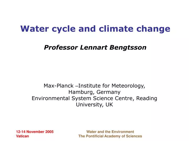 water cycle and climate change professor lennart bengtsson