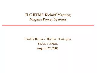 ILC RTML Kickoff Meeting Magnet Power Systems