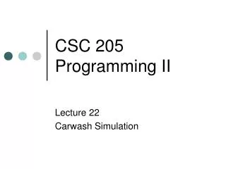 CSC 205 Programming II