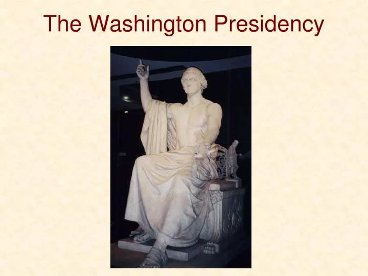 the washington presidency