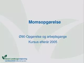 momsopg relse