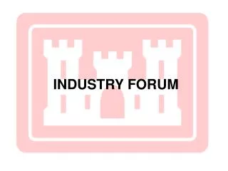 INDUSTRY FORUM