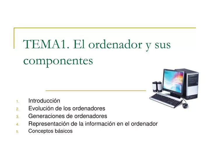 tema1 el ordenador y sus componentes