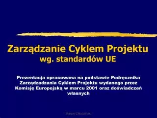 zarz dzanie cyklem projektu wg standard w ue