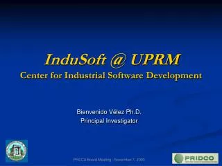 InduSoft @ UPRM Center for Industrial Software Development