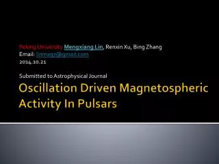 Oscillation Driven Magnetospheric Activity In Pulsars