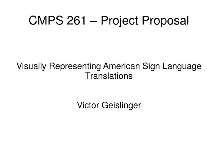 visually representing american sign language translations victor geislinger
