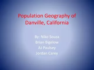 Population Geography of Danville, California