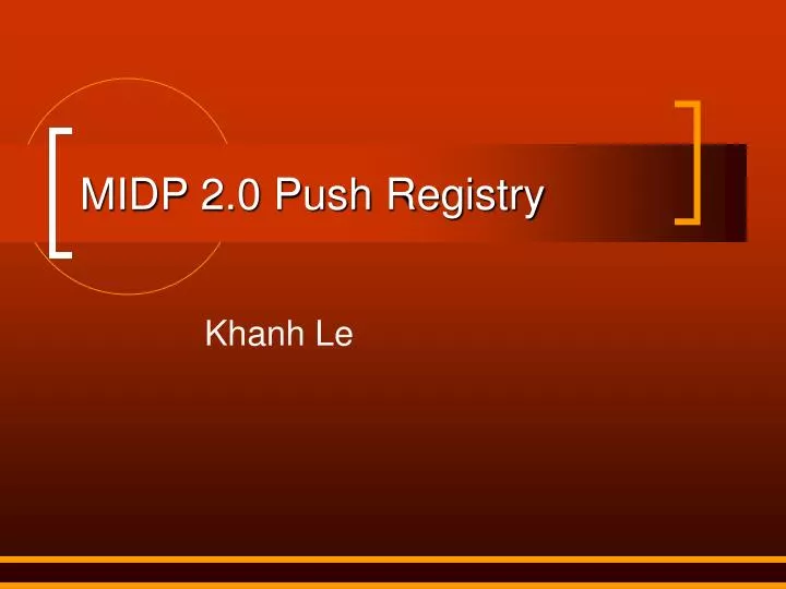 midp 2 0 push registry