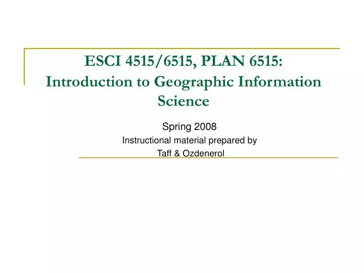 esci 4515 6515 plan 6515 introduction to geographic information science