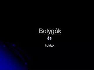 bolyg k