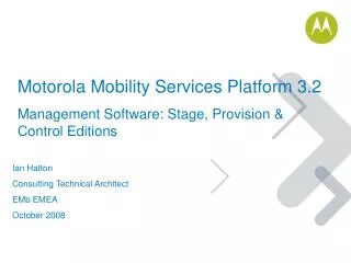 Motorola Mobility Services Platform 3.2