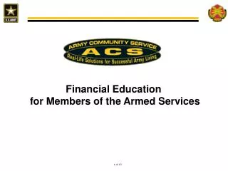 Financial Education for M embers of the Armed Services