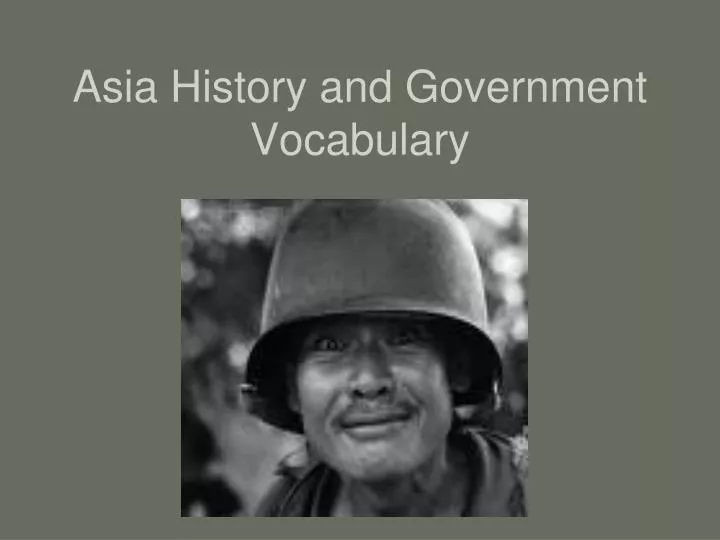 asia history and government vocabulary