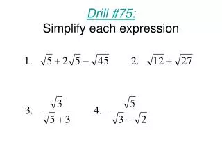 Drill #75: Simplify each expression
