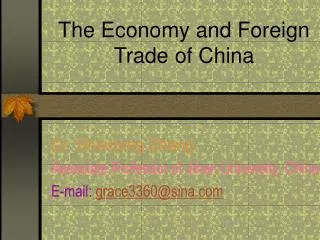 The Economy and Foreign Trade of China